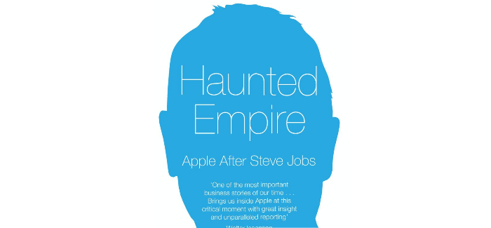 Haunted Empire Apple After Steve Jobs